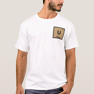 U - Ukulele Music Chemistry Periodic Table Symbol T-Shirt