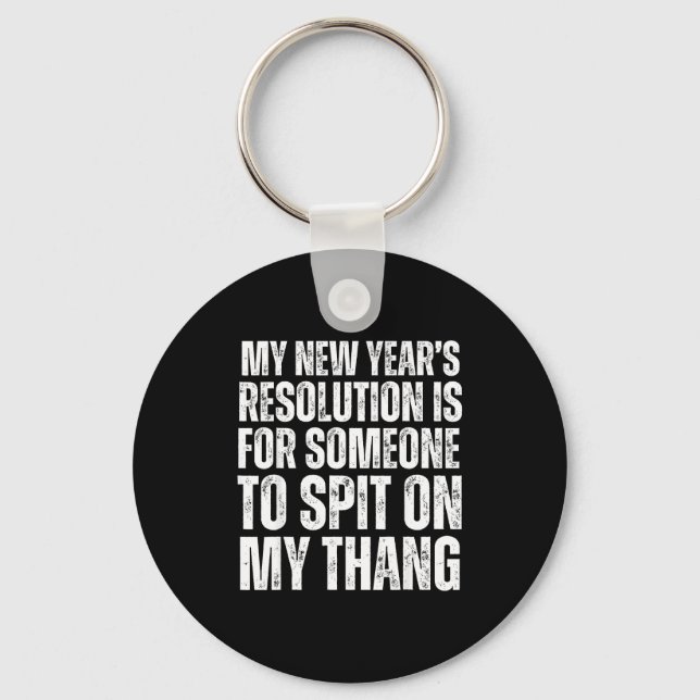 Ual Innuendo Funny Offensive Adult Humor New Years Keychain (Front)