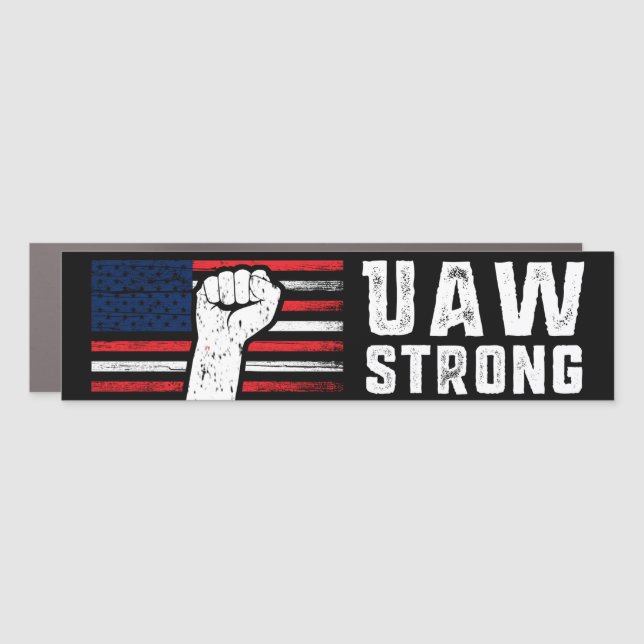 UAW Strong United Auto Workers Union Bumper Car Magnet (Front)