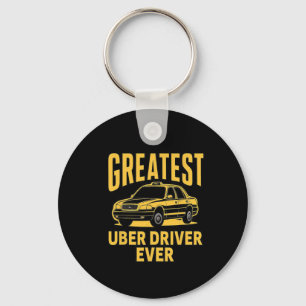 Uber Driver Ever Uber Driver Funny 3  Keychain