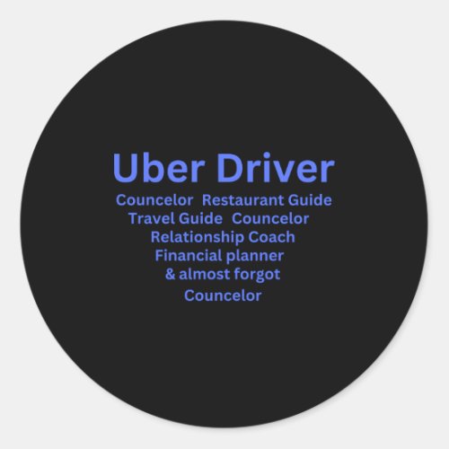 Uber Driver Job Description Classic Round Sticker