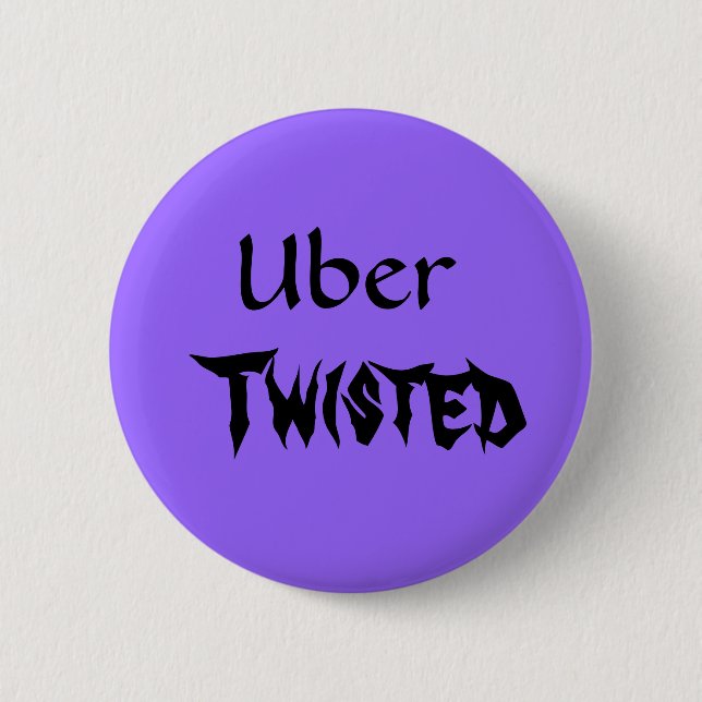Uber, Twisted Pinback Button (Front)