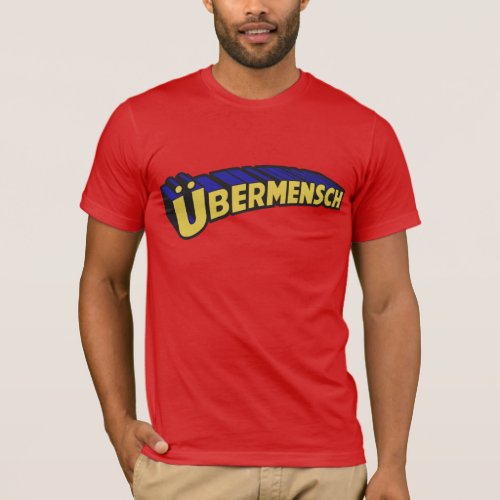 Ubermensch T_Shirt