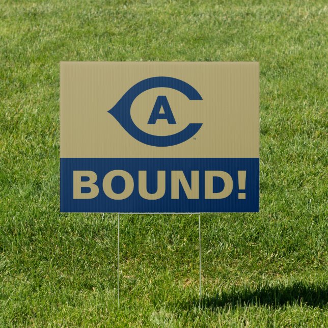 UC Davis C | College Bound Sign (Insitu)