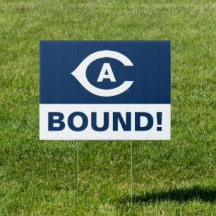 UC Davis C   College Bound Sign