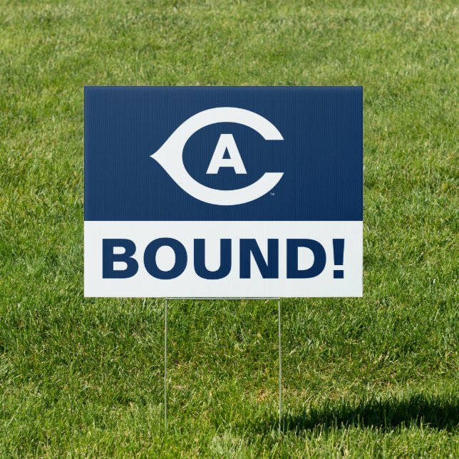 UC Davis C | College Bound Sign (Insitu)