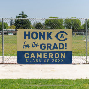 UC Davis C Honk for the Grad Banner