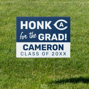 UC Davis C Honk for the Grad Sign