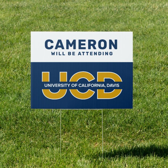 UCD Wordmark | Graduate Will Be Attending Sign (Insitu)