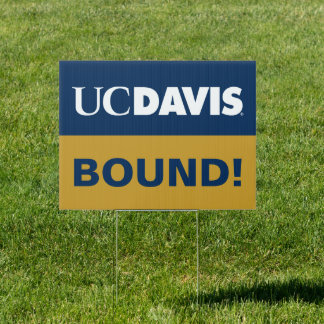 UCDAVIS | College Bound Sign