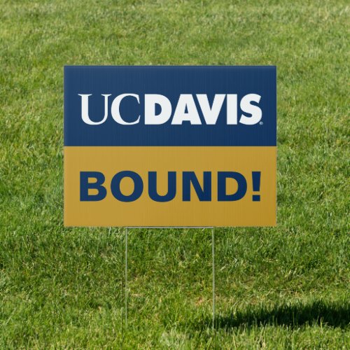 UCDAVIS  College Bound Sign