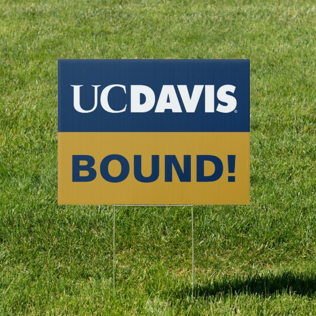 UCDAVIS | College Bound Sign (Insitu)