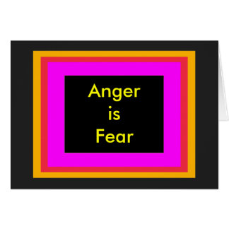 !   UCreate Anger is Fear