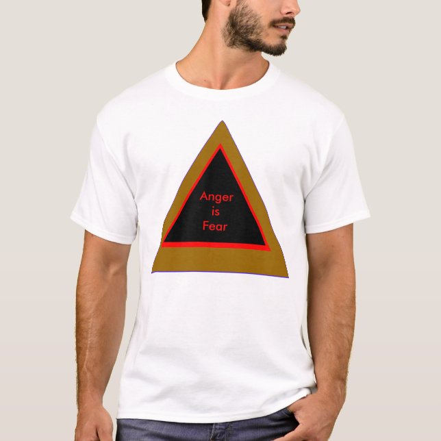 !   UCreate Anger is Fear T-Shirt (Front)