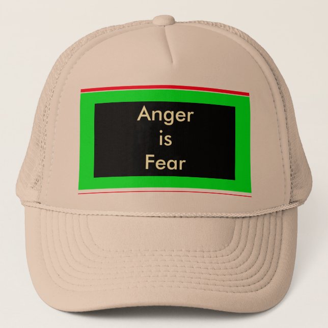 !   UCreate Anger is Fear Trucker Hat (Front)