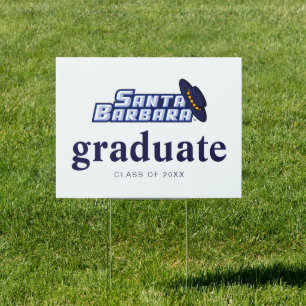 UCSB Graduation Sign