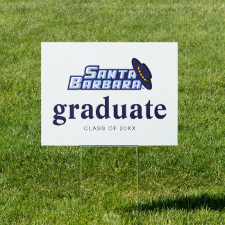 UCSB Graduation Sign