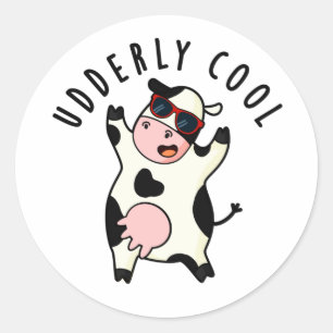 Udderly Cool Funny Cow Pun Classic Round Sticker