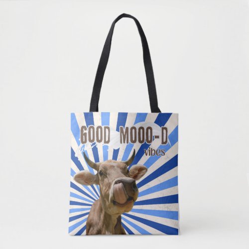 Udderly Delightful Good Mooo_d Tote Bag