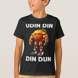 Udin Din Din Dun Italian Brainrot Meme Udindindind T-Shirt