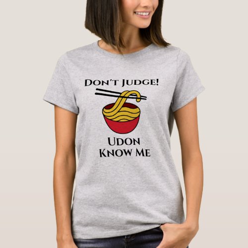 Udon Know Me T_Shirt