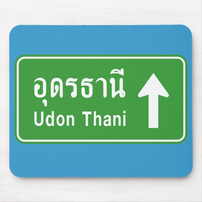 Udon Thani Ahead ⚠ Thai Highway Traffic Sign ⚠ Mouse Pad (Front)