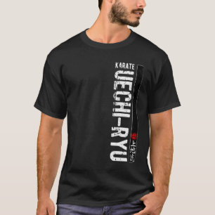 Uechi Ryu Karate Do Martial Arts Japan Belt Retro  T-Shirt