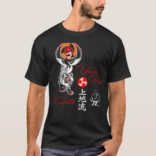 Uechi Ryu Karate Soul _ Martial Arts Budo T_Shirt