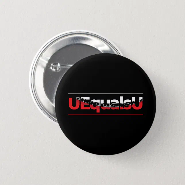 UEqualsU HIV Awareness - Advocate Typography Button (Front & Back)