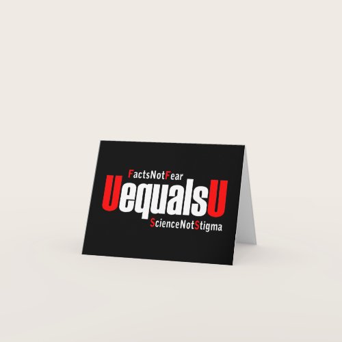 UEqualsU HIV Facts Not Fear Science Not Stigma Card