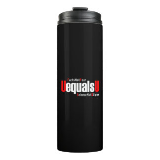 UEqualsU HIV Facts Not Fear Science Not Stigma Thermal Tumbler