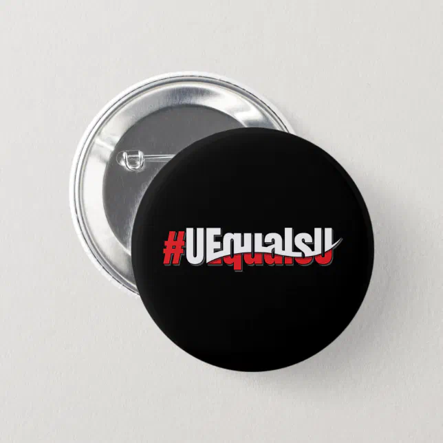 UEqualsU HIV Undetectable Untransmittable Art Button (Front & Back)