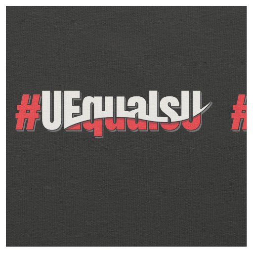 UEqualsU HIV Undetectable Untransmittable Art Fabric