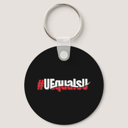 UEqualsU HIV Undetectable Untransmittable Art Keychain