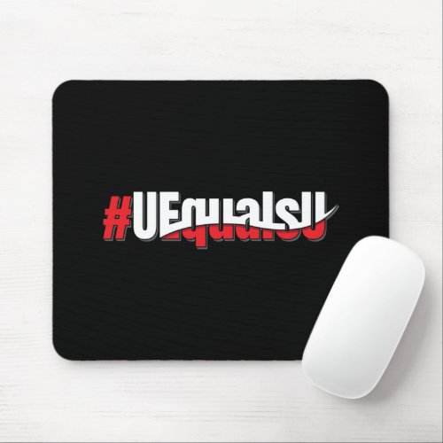 UEqualsU HIV Undetectable Untransmittable Art Mouse Pad