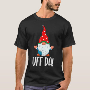Uff Da Cute Swedish Gnome Christmas Family Matchin T-Shirt
