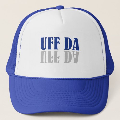 UFF DA Funny Scandinavia Trucker Hat