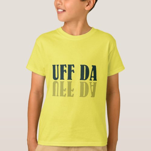 UFF DA Funny Scandinavian T_Shirt