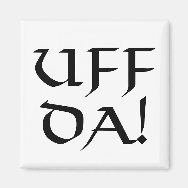 Uff Da! Magnet (Front)