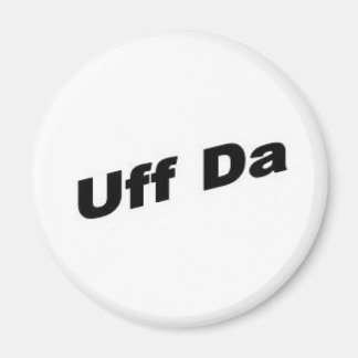 Uff Da Magnet