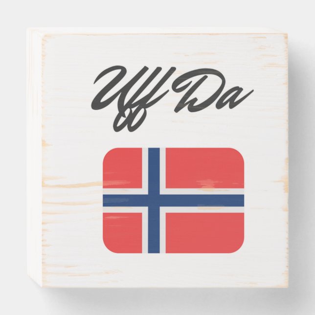 Uff Da Norwegian Flag Wooden Box Sign (Front Horizontal)