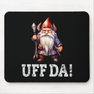 Uff Da Norwegian Quote Scandinavian Viking Gnome Mouse Pad
