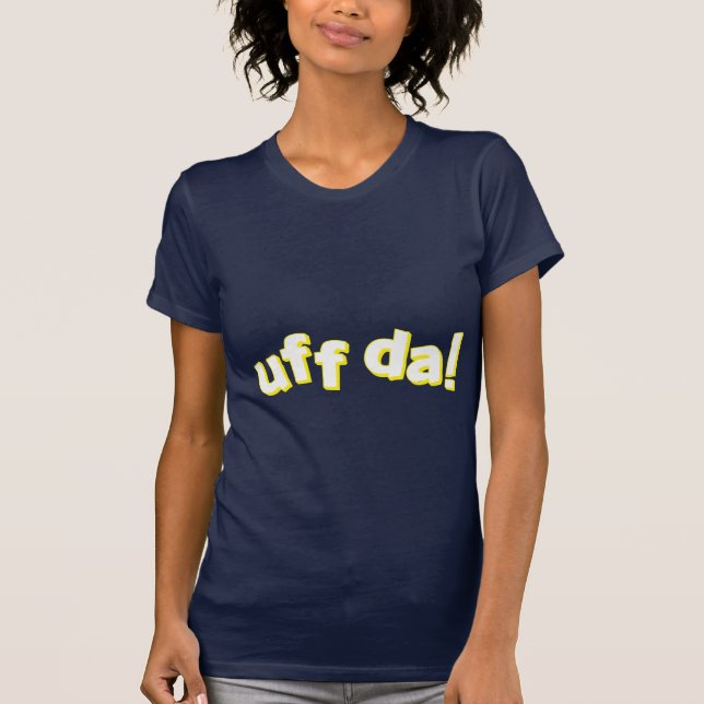 Uff Da Women's T-shirt (Front)