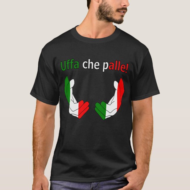 Uffa che palle! T-Shirt (Front)