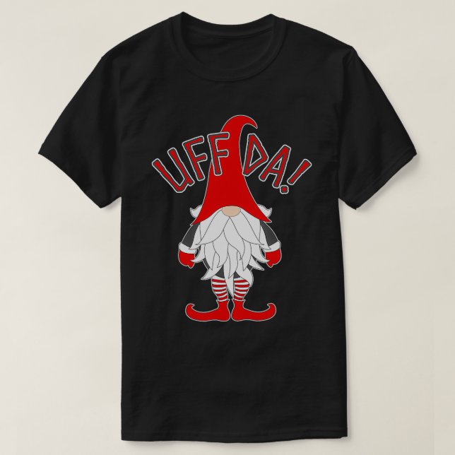 UffDa Nordic Gnome Scandinavian Tomte Artic Nisse  T-Shirt (Design Front)