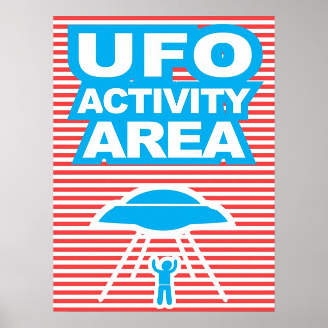 UFO Activity Area, Alien, funny poster, humor, Poster (Front)
