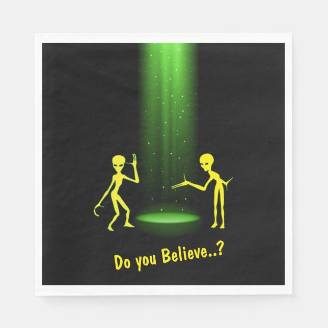 UFO Alien Abduction 👽 Do You Believe?   Napkins (Front)