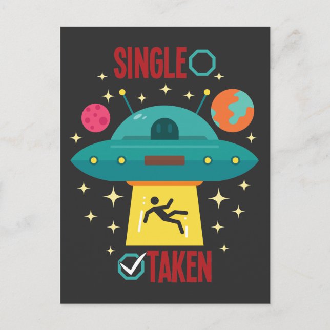 UFO Alien Abduction Single Taken Galaxy Humor Postcard (Front)