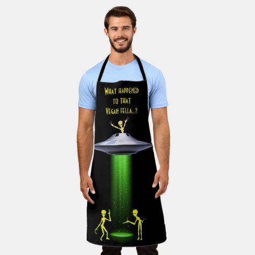 UFO Alien Abduction Truth Vegan Humor Apron