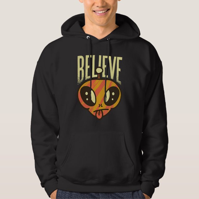 Ufo Alien Slogan for Men and Women Hoodie (Front)